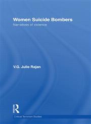 Women Suicide Bombers Narratives of Violence,0415532469,9780415532464