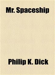Mr. Spaceship,1153651254,9781153651257