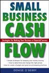 Small Business Cash Flow Strategies for Making Your Business a Financial Success,0470040971,9780470040973