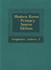 Modern Korea - Primary Source Edition,1294725173,9781294725176