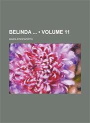 Belinda (Volume 11),1151208787,9781151208781