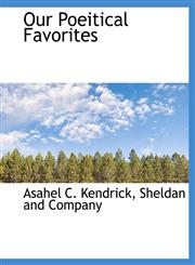 Our Poeitical Favorites,1140450980,9781140450986