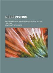 Responsions; Papers in Stated Subjects-exclusive of Books-, 1901-1906,1236825594,9781236825599