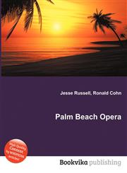 Palm Beach Opera,551186062X,9785511860626