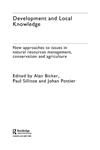 Development and Local Knowledge New Approaches to Issues in Natural Resources Management, Conservation and Agriculture,0415318262,9780415318266