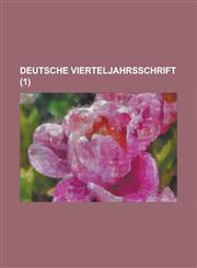 Deutsche Vierteljahrsschrift (1),1154832864,9781154832860
