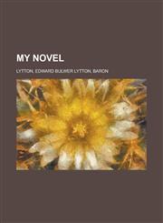 My Novel - Volume 07,1153643596,9781153643597