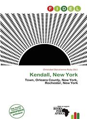 Kendall, New York,6200226113,9786200226112