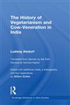 The History of Vegetarianism and Cow-Veneration in India,0415533600,9780415533607