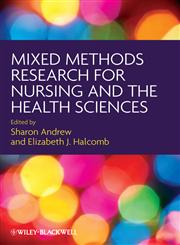 Mixed Methods Research for Nursing and the Health Sciences,1405167777,9781405167772