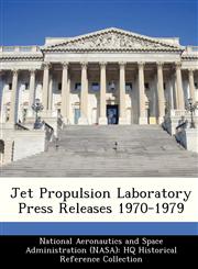 Jet Propulsion Laboratory Press Releases 1970-1979,1249556414,9781249556411