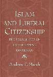 Islam and Liberal Citizenship The Search for an Overlapping Consensus,019533096X,9780195330960