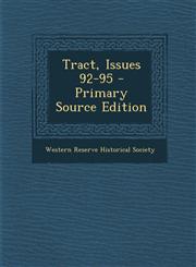 Tract, Issues 92-95 - Primary Source Edition,1295138913,9781295138913