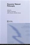 Descartes' Natural Philosophy 4th Edition,0415510708,9780415510707