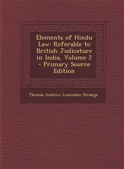Elements of Hindu Law Referable to British Judicature in India, Volume 2 - Primary Source Edition,1287576958,9781287576952