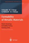 Formability of Metallic Materials Plastic Anisotropy, Formability Testing, Forming Limits,3540679065,9783540679066