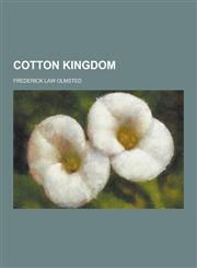 Cotton Kingdom,1230422323,9781230422329
