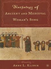 Anthology of Ancient and Medieval Woman's Song,140396310X,9781403963109