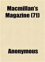 Macmillan's Magazine (71),1152398180,9781152398184