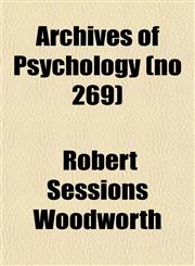 Archives of Psychology (no 269),1152815156,9781152815155