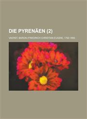 Die Pyrenaen (2),1236139453,9781236139450