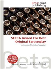 SEFCA Award For Best Original Screenplay,6135260898,9786135260892