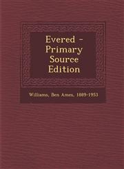 Evered - Primary Source Edition,1289668728,9781289668723