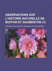 Observations Sur L'Histoire Naturelle de Buffon Et Daubenton (1),1234558971,9781234558970