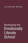 Developing the Emotionally Literate School,0761940855,9780761940852