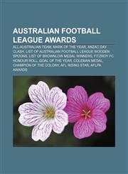 Australian Football League awards All-Australian team, Mark of the Year, Anzac Day clash, List of Australian Football League wooden spoons,1156398746,9781156398746