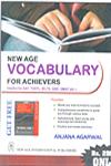 New Age Vocabulary for Achievers Useful for SAT, TOFEL, IELTS, GRE, GMAT 1st Edition,8122427480,9788122427486