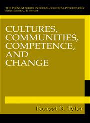 Cultures, Communities, Competence, and Change,0306464977,9780306464973