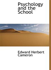 Psychology and the School,114014829X,9781140148296