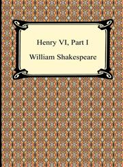 Henry VI, Part I,1420932845,9781420932843