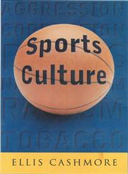 Sports Culture An A-Z Guide,0415181690,9780415181693