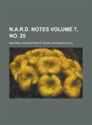 N.A.R.D. notes Volume 7, no. 25,123437756X,9781234377564