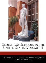 Oldest Law Schools in the United States Volume III,1170096220,9781170096222