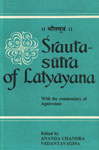 Srautasutra of Latyayana With the Commentary of Agniswami : With New Appendix Containing Correction and Amendations to the Text 2nd Edition,8121501709,9788121501705