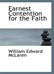 Earnest Contention for the Faith,1116998742,9781116998740