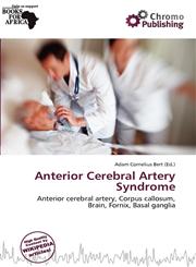 Anterior Cerebral Artery Syndrome,6200241546,9786200241542