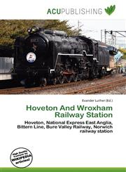 Hoveton And Wroxham Railway Station,6136955660,9786136955667