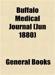 Buffalo Medical Journal (Jun 1880),1152749048,9781152749047