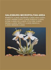 Galesburg micropolitan area Monmouth, Illinois, Galesburg, Illinois, Knox County, Illinois, Warren County, Illinois, Roseville, Illinois,1155843924,9781155843926