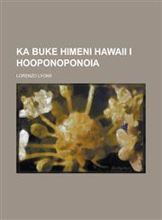 Ka buke himeni hawaii i hooponoponoia,1230110917,9781230110912