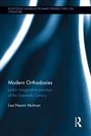 Modern Orthodoxies Judaic Imaginative Journeys of the Twentieth Century,0415972124,9780415972123