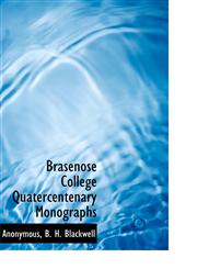 Brasenose College Quatercentenary Monographs,1140525778,9781140525776