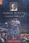 Human Rights A Gandhian Perspective 1st Edition,8176256242,9788176256247