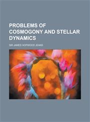 Problems of Cosmogony and Stellar Dynamics,1151799971,9781151799975