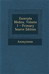 Excerpta Medica, Volume 1 - Primary Source Edition,1294136852,9781294136859
