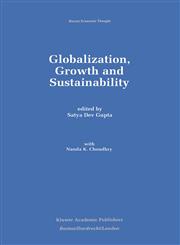 Globalization, Growth and Sustainability,0792399617,9780792399612